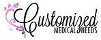 Customized Medical Needs